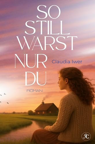 So still warst nur du (Chroniken des Schweigens)