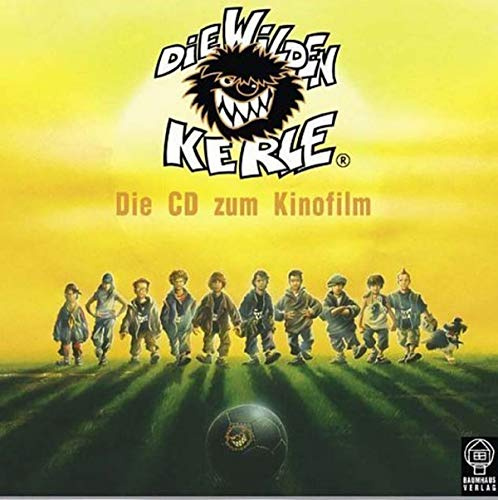 Die Wilden Kerle 1 (CD). Das Original-Hörspiel zum Kinofilm