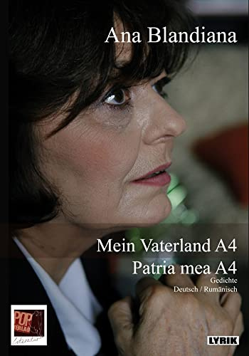 Mein Vaterland A4 / Patria mea A4: Gedichte. Deutsch / Rumänisch (Lyrik)