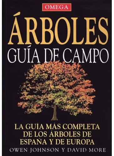 ARBOLES GUÍA DE CAMPO (GUIAS DEL NATURALISTA-ÁRBOLES Y ARBUSTOS)