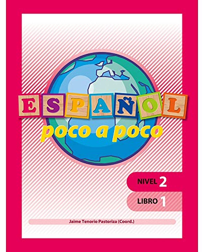 Español poco a poco, nivel 2 : libro 1