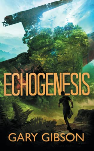 Echogenesis (Echogenesis Series, Band 1)