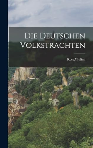 Die Deutschen Volkstrachten