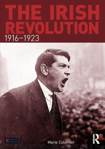 The Irish Revolution, 1916-1923 (Seminar Studies In History)
