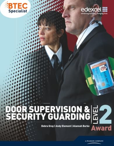 BTEC Level 2 Award Door Supervision and Security Guarding Candidate Handbook