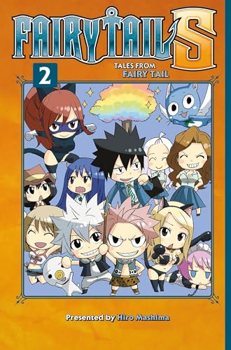 FAIRY TAIL S Volume 2: Tales from Fairy Tail