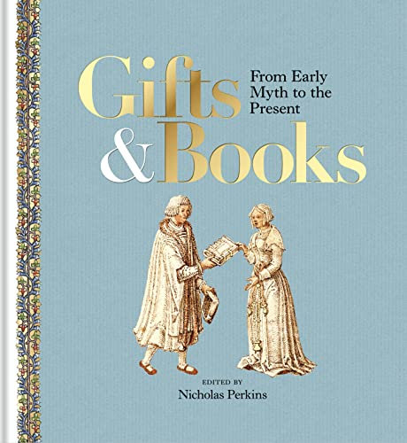 Gifts & Books: From Early Myth to the Present