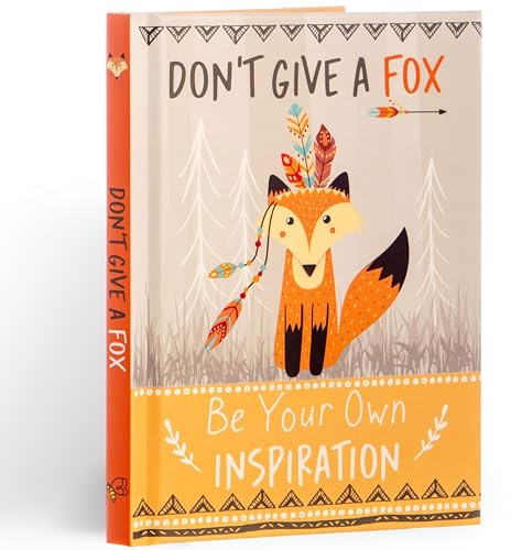 Don't Give a Fox - Be Your Own Inspiration Quote Book: Inspirational Gift For Her