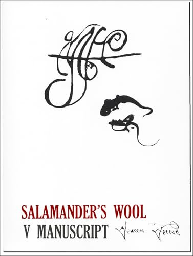 Salamander’s Wool: V Manuscript