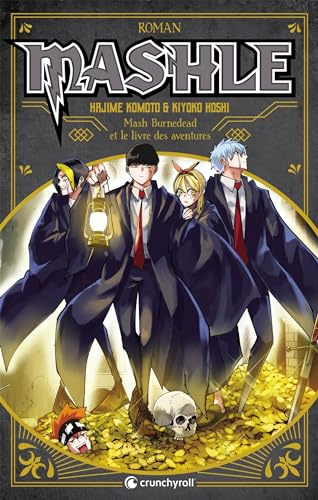 Mashle Roman: Mash Burnedead et le livre des aventures