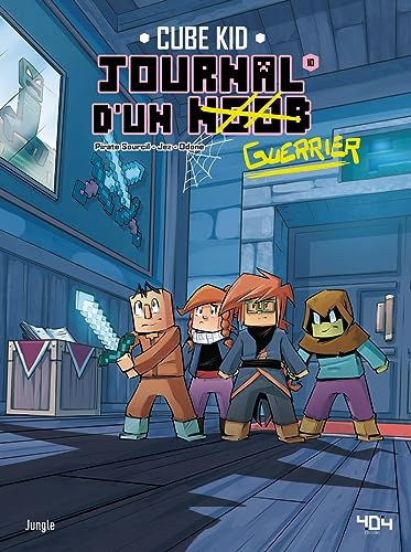 Journal d'un Noob - Tome 10 (10)