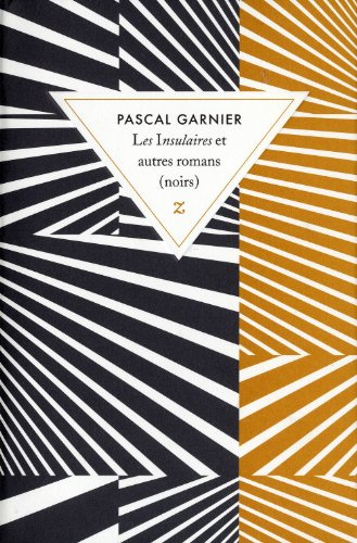 Les insulaires et autres romans (noirs) (0000)