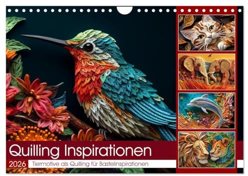 Quilling Inspirationen (Wandkalender 2026 DIN A4 quer), CALVENDO Monatskalender: Ideen für die Papier Bastel Technik Quilling (CALVENDO Hobbys)