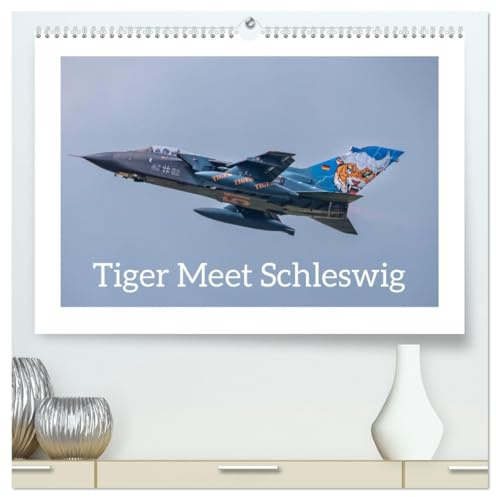 Tiger Meet Schleswig (hochwertiger Premium Wandkalender 2026 DIN A2 quer), Kunstdruck in Hochglanz: NATO Militärflugzeuge während einer internationalen Übung. (CALVENDO Technologie)