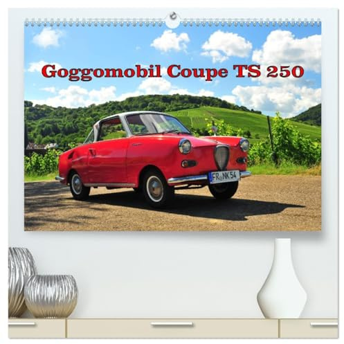 Goggomobil Coupè 250 TS (hochwertiger Premium Wandkalender 2026 DIN A2 quer), Kunstdruck in Hochglanz: Der Ferrari des kleinen Mannes (CALVENDO Mobilitaet)