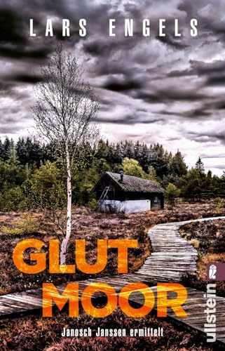 Glutmoor: Janosch Janssen ermittelt | Hochspannend und atmosphärisch: Janosch Janssen ermittelt im düsteren Moor