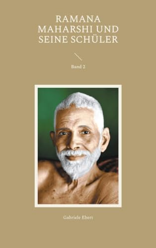 Ramana Maharshi und seine Schüler: Band 2