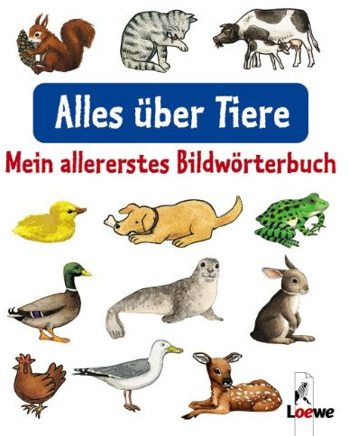 Alles über Tiere (Pappbilderbuch)