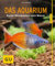 Das Aquarium: Bunter Mikrokosmos im Becken (GU Aquarium)