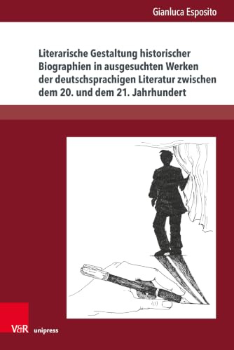 Literarische Gestaltung historischer Biographien in ausgesuchten Werken der deutschsprachigen Literatur zwischen dem 20. und dem 21. Jahrhundert: Nadolny, Kehlmann, Kracht, Ransmayr