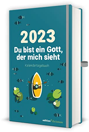 Du bist ein Gott, der mich sieht. Kalendertagebuch zur Jahreslosung 2023 / Christlicher Kalender mit den Herrnhuter Losungen / Taschenkalender / Handlicher Terminplaner im Format 10,7 x 17 cm