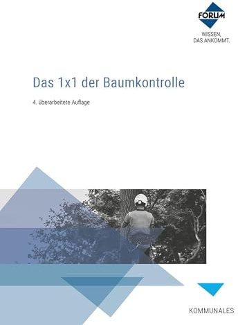 Das 1x1 der Baumkontrolle: Premium-Ausgabe: Buch und E-Book (PDF+EPUB) + digitale Arbeitshilfen