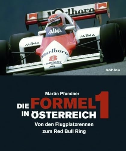Die Formel 1 in Österreich: Von den Flugplatzrennen zum Red Bull Ring