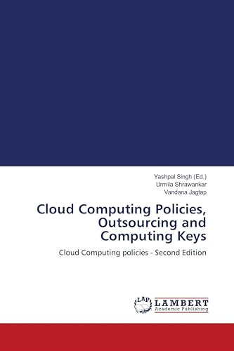 Cloud Computing Policies, Outsourcing and Computing Keys: Cloud Computing policies - Second Edition