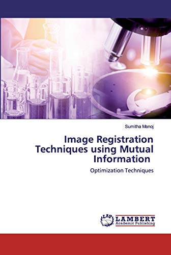 Image Registration Techniques using Mutual Information: Optimization Techniques