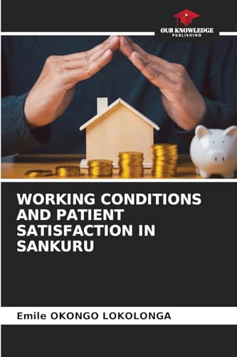 WORKING CONDITIONS AND PATIENT SATISFACTION IN SANKURU: DE
