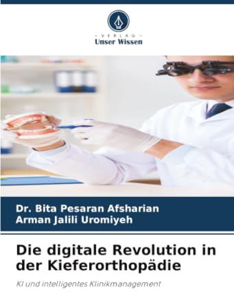 Die digitale Revolution in der Kieferorthopädie: KI und intelligentes Klinikmanagement
