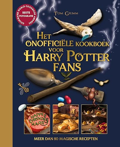 Het onofficiële kookboek voor Harry Potter fans: meer dan 80 magische recepten