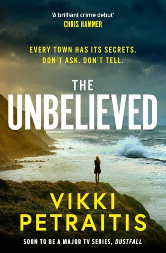 The Unbelieved: 'A brilliant crime debut' CHRIS HAMMER