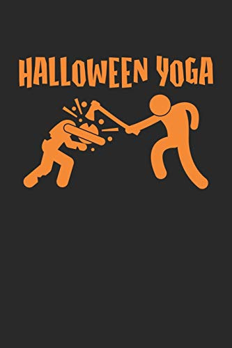 Halloween: Bereite dich auf die Apokalypse und den Weltuntergang vor ♦ das lustige, gruslige Buch zum selbst ausfüllen ♦ Dokumentiere die besten ... 6x9 Format ♦ Motiv: Halloween yoga