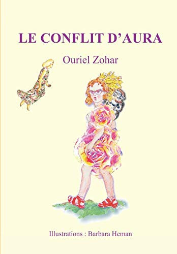 Le conflit d'Aura: Entre le monstre et Rose Ange