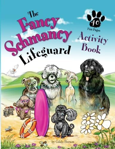 The Fancy Schmancy Lifeguard Activity Book (Two Travelling Poodles - Activity Books, Band 1)