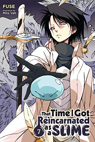 That Time I Got Reincarnated as a Slime, Vol. 7 (light novel) (Volume 7)