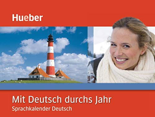 Mit Deutsch durchs Jahr: Sprachkalender Deutsch / Kalender