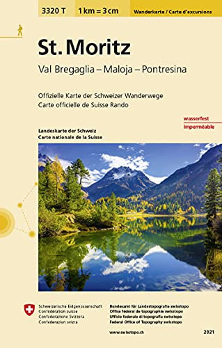 3320T St. Moritz Wanderkarte: Val Bergaglia - Maloja - Pontresina: Val Bregaglia - Maloja - Pontresina (Wanderkarten 1:33 333)