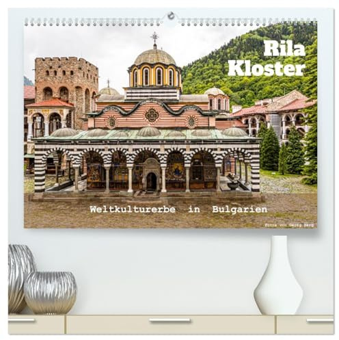 Rila Kloster – Weltkulturerbe in Bulgarien (hochwertiger Premium Wandkalender 2026 DIN A2 quer), Kunstdruck in Hochglanz: Kulturelles Kleinod im Rila-Gebirge (CALVENDO Orte)