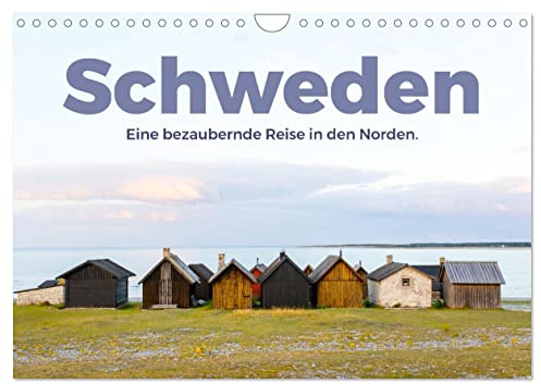 Schweden - Eine bezaubernde Reise in den Norden. (Wandkalender 2026 DIN A4 quer), CALVENDO Monatskalender: Wundervolle Einblicke in ein atemberaubendes Land. (CALVENDO Natur)