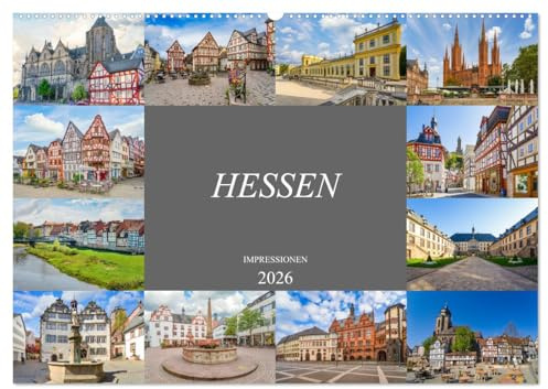 Hessen Impressionen (Wandkalender 2026 DIN A2 quer), CALVENDO Monatskalender: Ein fotografischer Spaziergang durch das wunderschöne Hessen (CALVENDO Orte)