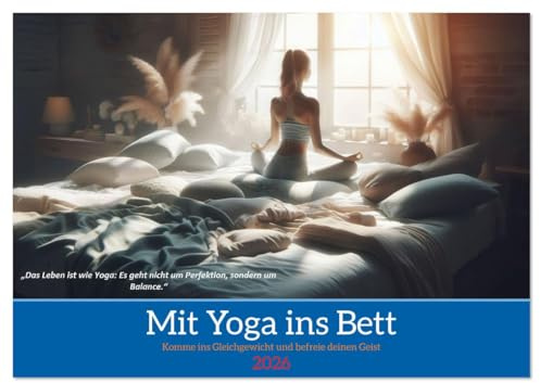 Mit Yoga ins Bett (Wandkalender 2026 DIN A4 quer), CALVENDO Monatskalender