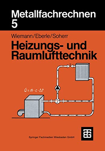 Metallfachrechnen 5 Heizungs- und Raumlufttechnik