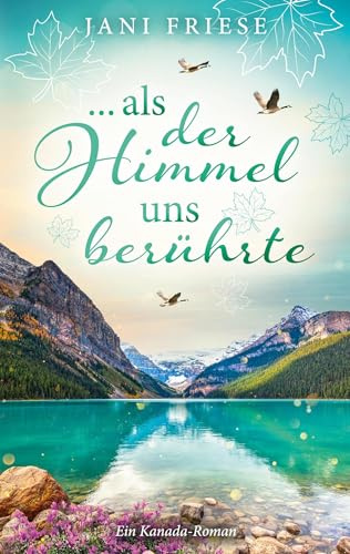 ...als der Himmel uns berührte