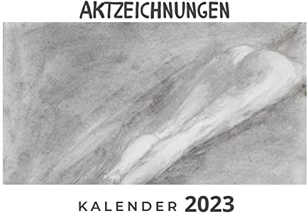 Aktzeichnungen: Kalender 2023