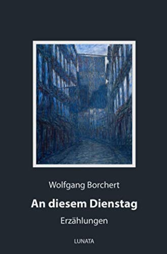 An diesem Dienstag: Erzählungen