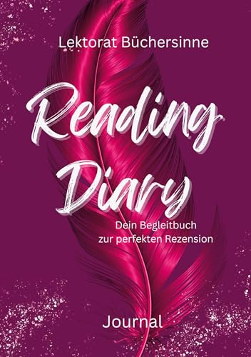 Reading- Diary: Lesejournal für Autoren und Blogger