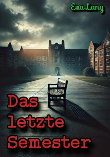 Das letzte Semester: DE