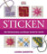 Sticken: Alle Stichtechniken und Muster Schritt für Schritt